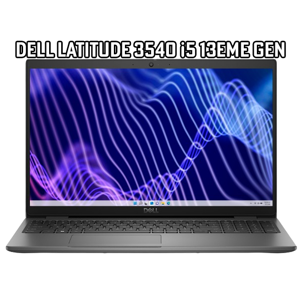 DELL LATITUDE 3540 (i5-13th) 8Go 256Go