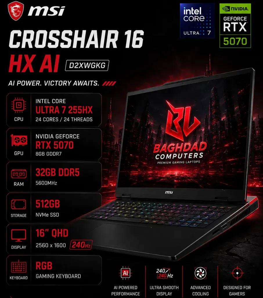 MSI CROSSHAIR 16 HX AI D2XWGKG ULTRA 7 255HX RTX 5070 8Go 32GO 512GO QHD 240HZ 