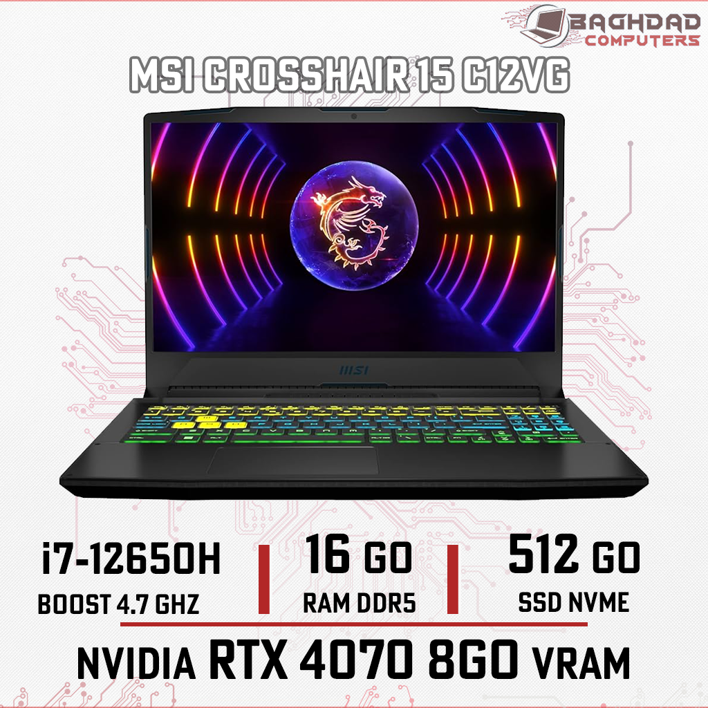 MSI CROSSHAIR 15 C12VG (i7 12th) RTX4070 (A+)