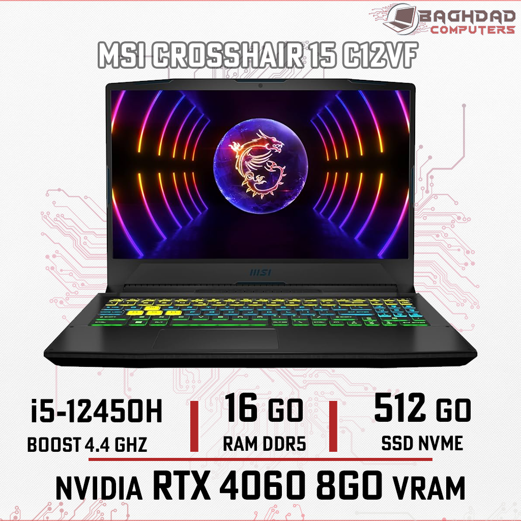 MSI CROSSHAIR 15 C12VF i5 12th (neuf)