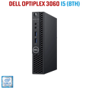 DELL OptiPlex 3060 (i5-8th) 16Go 256/500