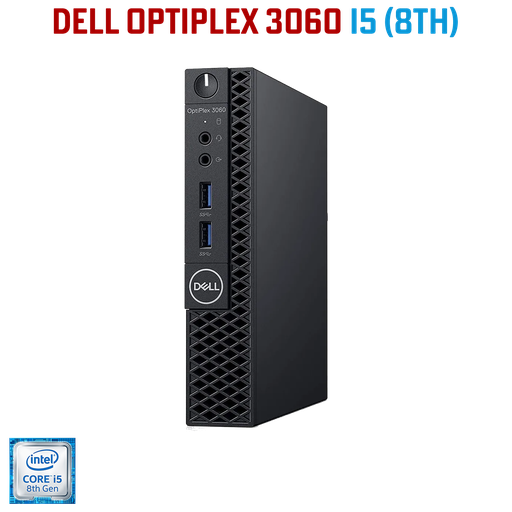 DELL OptiPlex 3060 i5 (8th) 8Go 256Go