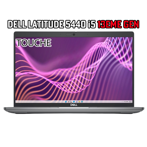 DELL LATITUDE 5440 i5 13th 16Go 512Go Touche